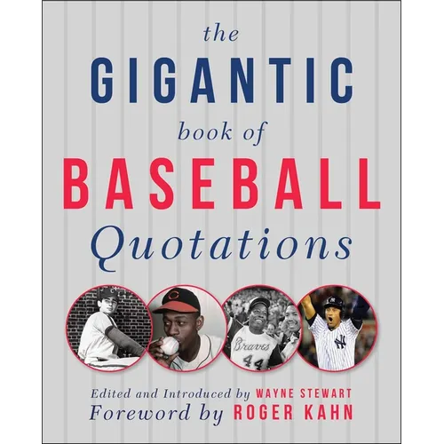 The Gigantic Book of Baseball Quotations - Paperback