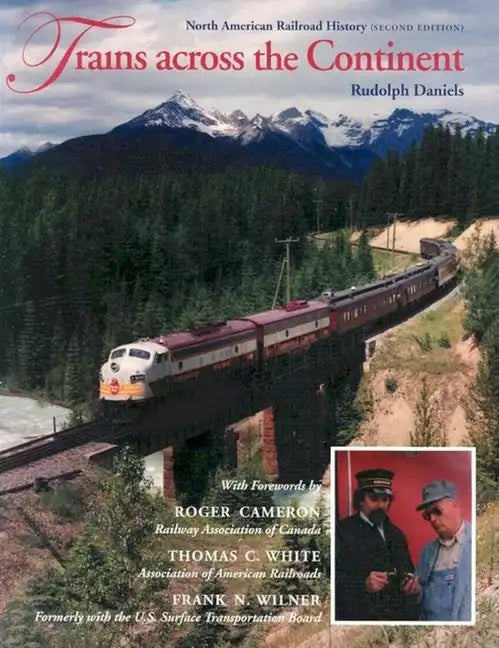 Trains Across the Continent, Second Edition: North American Railroad History - Paperback