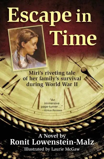 Escape in Time: A Novel Based on the True Story of How a Jewish Family in Hungary Survived the Holocaust - Paperback
