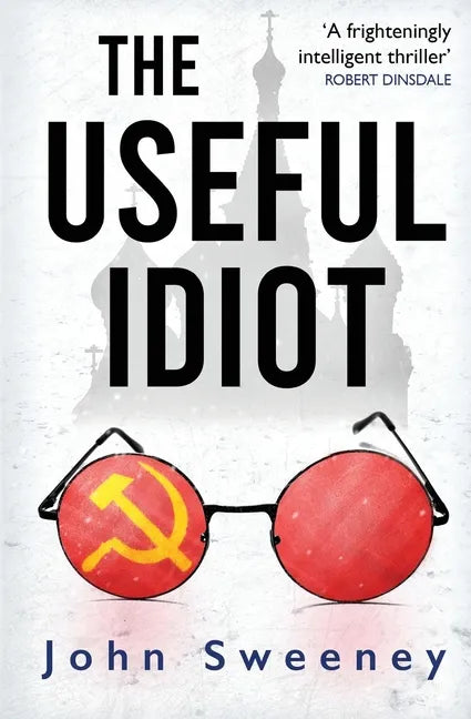 The Useful Idiot - Paperback