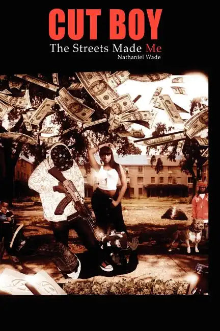 Cut Boy The Streets Made Me - Paperback