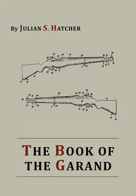 The Book of the Garand - Paperback