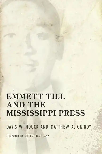 Emmett Till and the Mississippi Press - Paperback