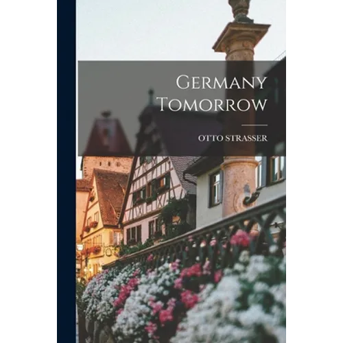 Germany Tomorrow - Paperback