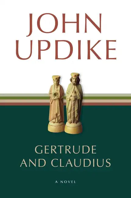 Gertrude and Claudius - Paperback