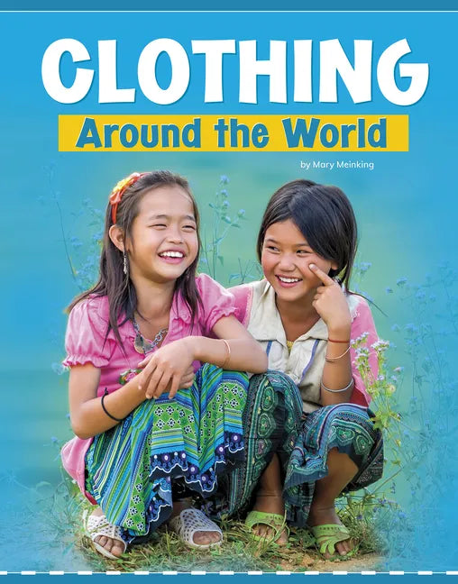 Clothing Around the World - Hardcover