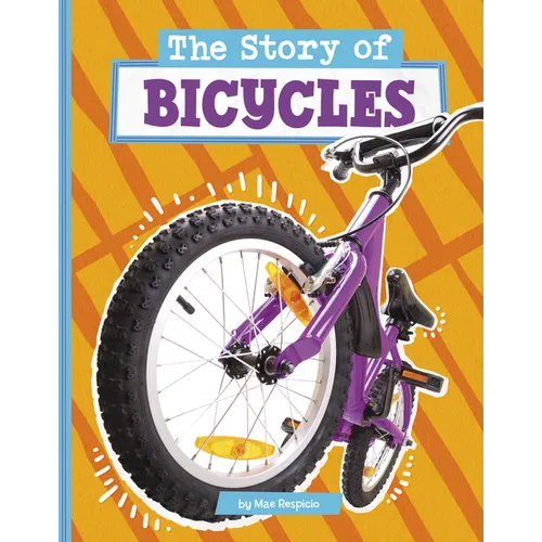 The Story of Bicycles - Paperback