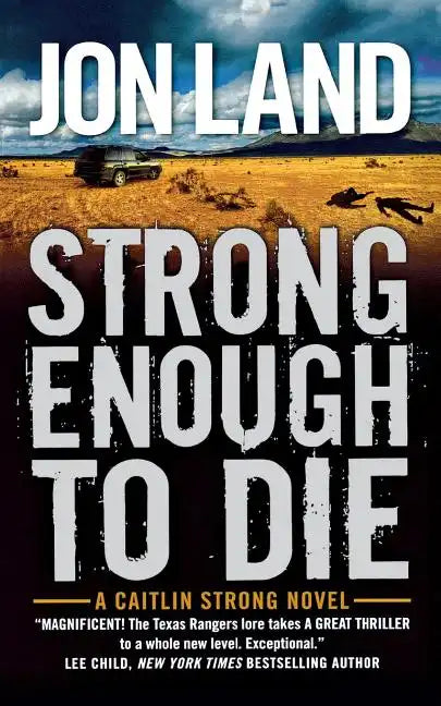Strong Enough to Die: A Caitlin Strong Novel - Paperback