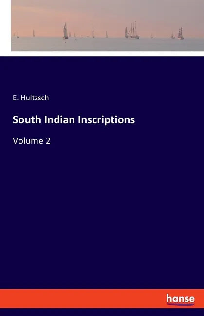 South Indian Inscriptions: Volume 2 - Paperback