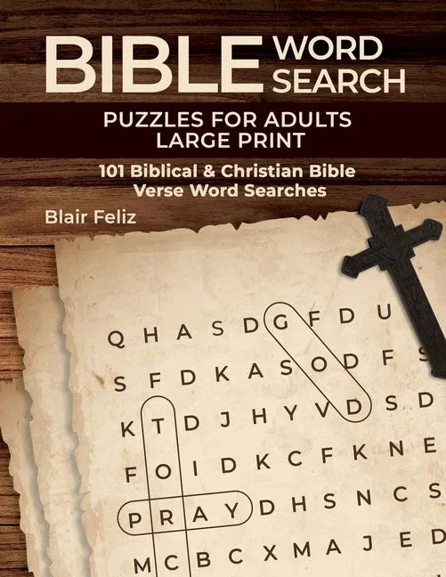 Bible Word Search Puzzles for Adults Large Print: 101 Biblical & Christian Bible Verse Word Searches - Paperback