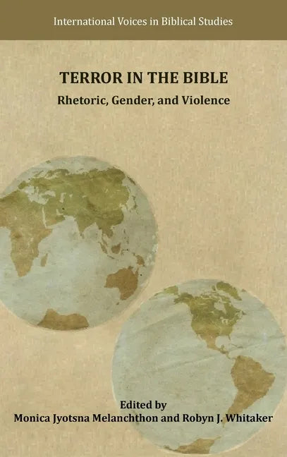 Terror in the Bible: Rhetoric, Gender, and Violence - Hardcover