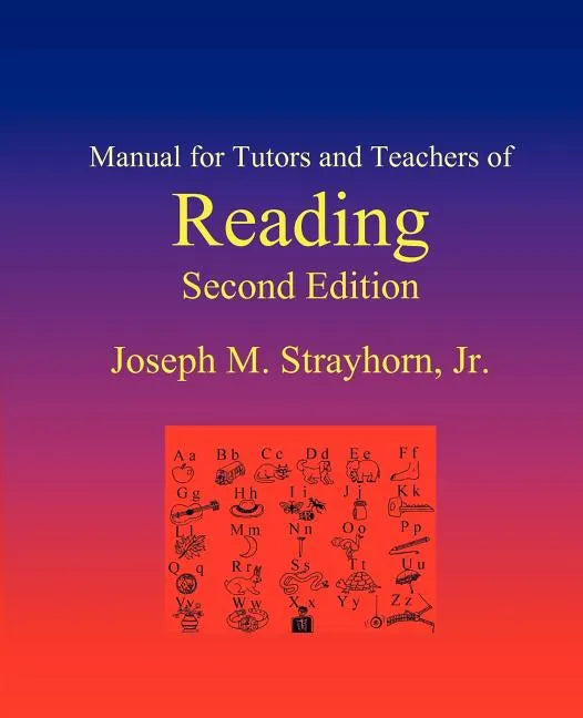 Manual for Tutors and Teachers of Reading: Second Edition - Paperback