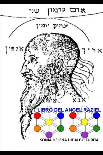 Libro del Angel Raziel: Versión de Sonia Hidalgo Zurita - Paperback