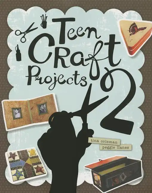 Teen Craft Projects 2 - Paperback