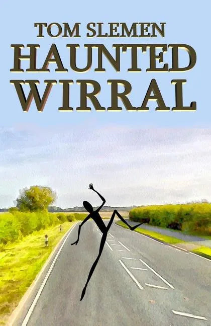 Haunted Wirral - Paperback