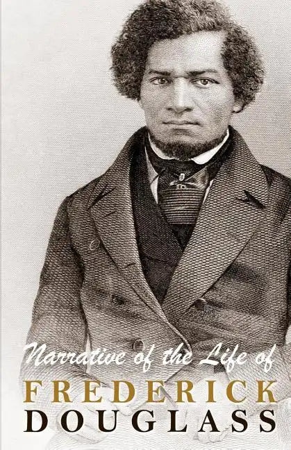 Narrative of the Life of Frederick Douglass - Paperback