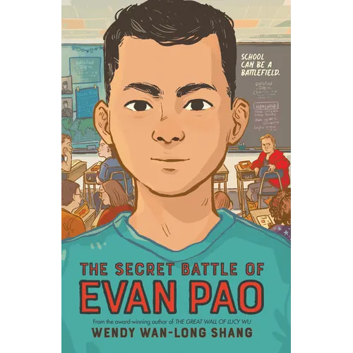 The Secret Battle of Evan Pao - Library Binding