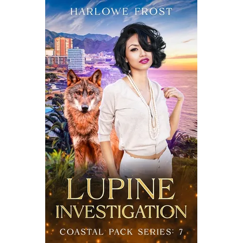 Lupine Investigation: Sapphic Urban Fantasy - Paperback