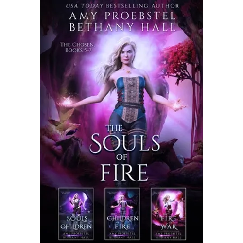 The Souls of Fire: The Chosen: Books 5-7 - Paperback