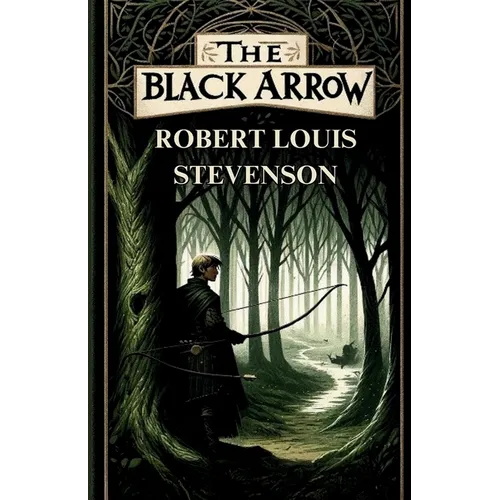 The Black Arrow(Illustrated) - Paperback