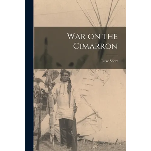 War on the Cimarron - Paperback