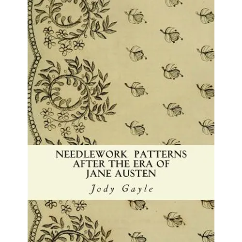Needlework After the Era of Jane Austen: Ackermann's Repository of Arts - Paperback