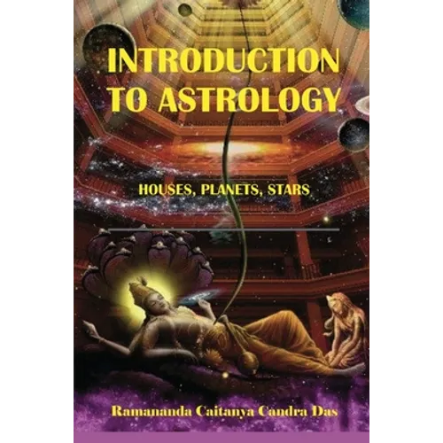 Introduction to Astrology: Planets, Stars, Houses - Paperback