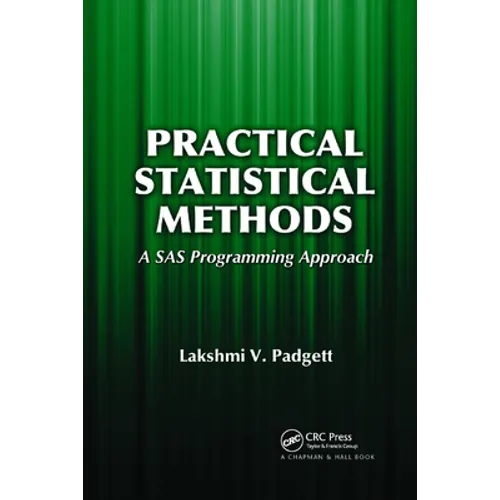 Practical Statistical Methods: A SAS Programming Approach - Paperback