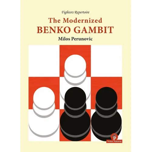 The Modernized Benko Gambit - Paperback