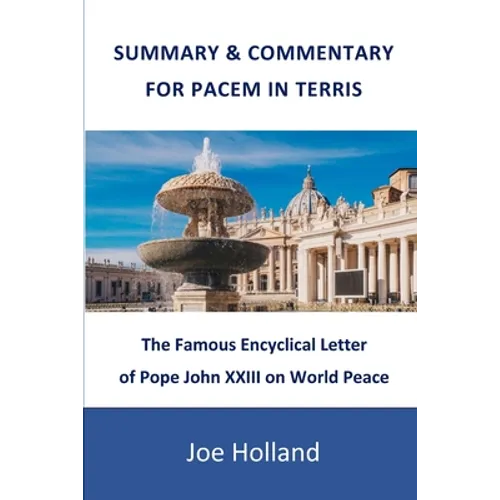 Summary & Commentary for Pacem in Terris: The Famous Encyclical Letter of Pope John XXIII on World Peace - Paperback