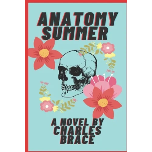 Anatomy Summer - Paperback