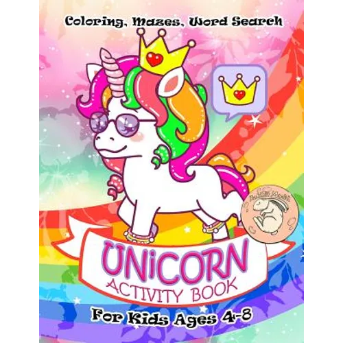 Unicorn Activity Book for Kids Ages 4-8: A Fun Kid Workbook Game For Learning, Coloring, Mazes, Word Search and More! - Paperback