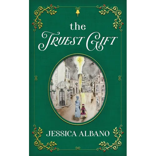 The Truest Gift - Paperback