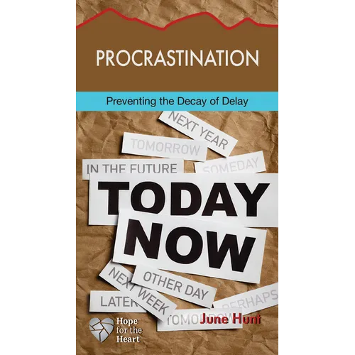 Procrastination: Preventing the Decay of Delay - Paperback