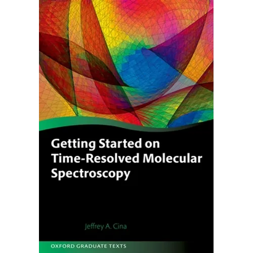 Getting Started on Time-Resolved Molecular Spectroscopy - Hardcover