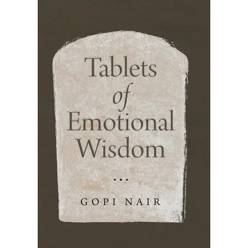 Tablets of Emotional Wisdom - Hardcover