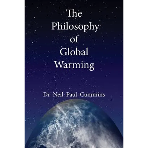 The Philosophy of Global Warming - Paperback