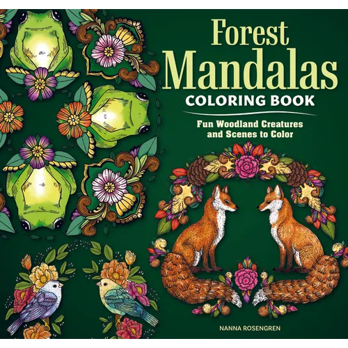 Forest Mandalas Coloring Book: Fun Woodland Creatures and Scenes to Color - Paperback