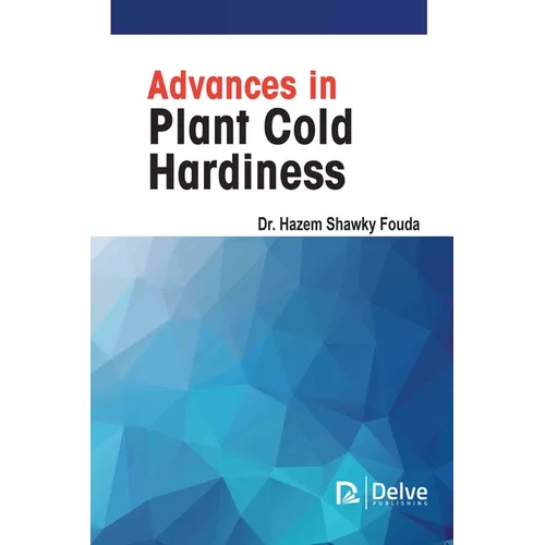 Advances in Plant Cold Hardiness - Hardcover