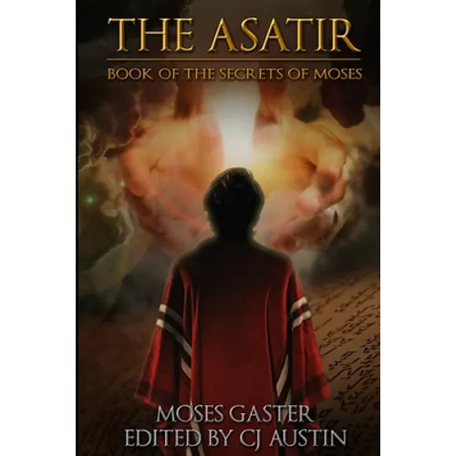 The Asatir: Book of the Secrets of Moses - Paperback