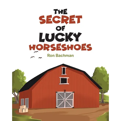 The Secret of Lucky Horseshoes - Paperback