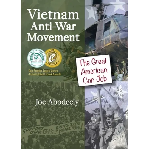 Vietnam Anti-War Movement: The Great American Con Job - Paperback