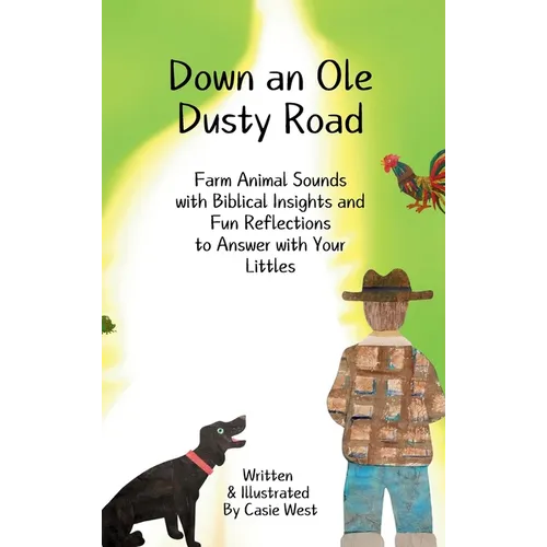 Down an Ole Dusty Road - Hardcover