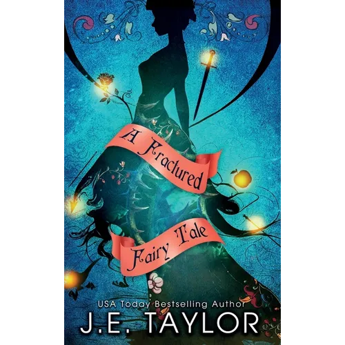 A Fractured Fairy Tale: Books 1-10 - Hardcover
