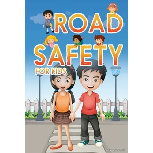 road safety for kids: edition 2020/2021 - Paperback