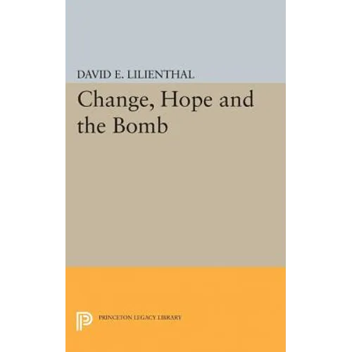 Change, Hope and the Bomb - Paperback