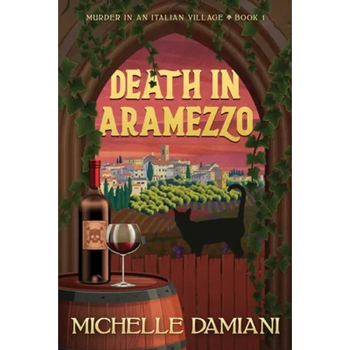 Death in Aramezzo: Murder in an Italian Village, Book 1 - Paperback
