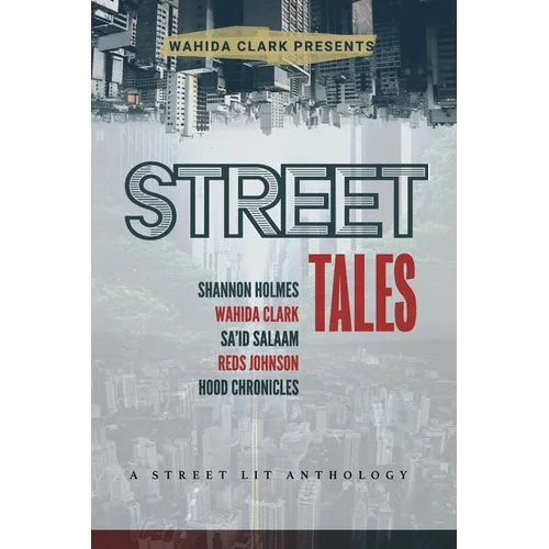 Street Tales: A Street Lit Anthology - Paperback