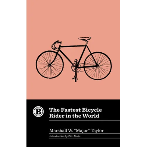 The Fastest Bicycle Rider in the World - Paperback