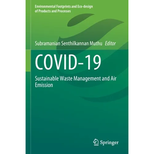 Covid-19: Sustainable Waste Management and Air Emission - Paperback
